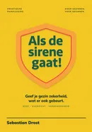 Boekcover van Als de sirene gaat! door Sebastian Drost